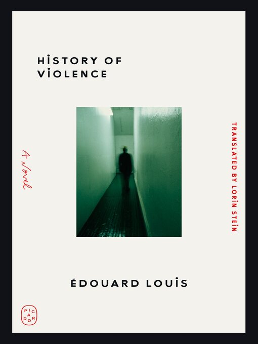 Title details for History of Violence by Édouard Louis - Available